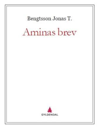 Aminas Brev Av Jonas T. Bengtsson