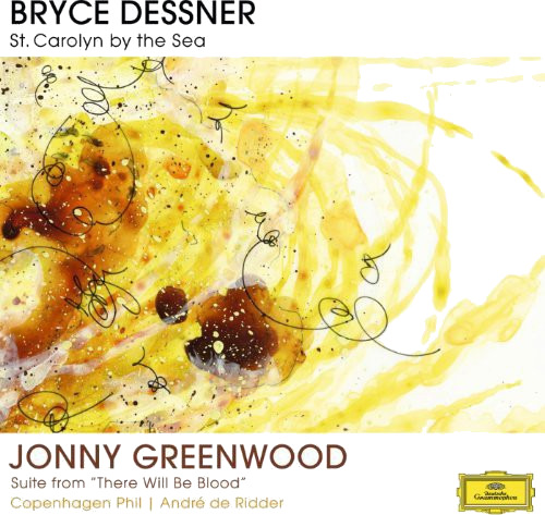 Bryce Dessner, Aaron Dessner, Jonny Greenwood, Copenhagen Philharmonic Orchestra St Carolyn By The Sea / Greenwood: Suite From CD