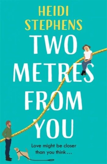 Two Metres From You Av Heidi Stephens