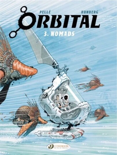 Orbital 3 - Nomads Av Sylvain Runberg