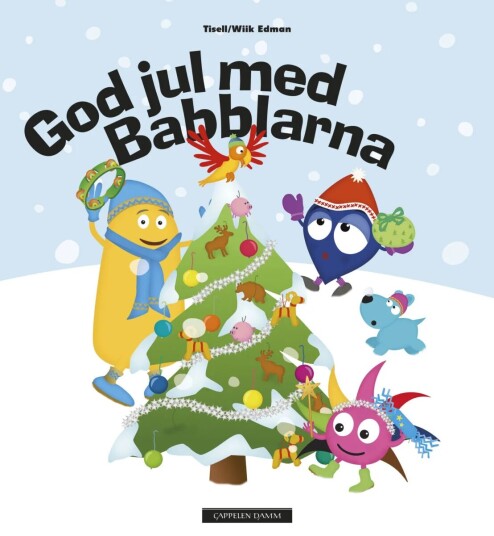 God Jul Med Babblarna Av Iréne Johansson, Anneli Tisell