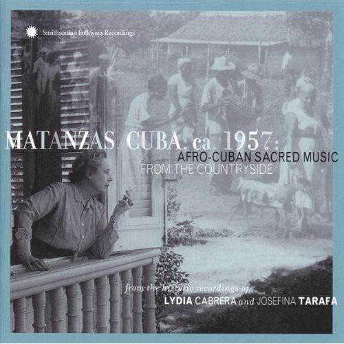 Diverse Artister Matanzas Cuba Ca 1957: AfroCuban Sacred Music/Var CD