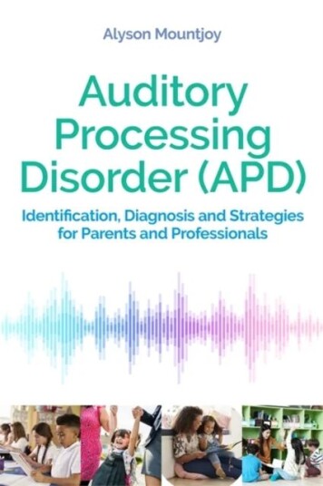 Auditory Processing Disorder (Apd) Av Alyson Mountjoy