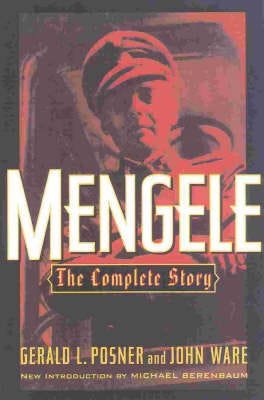 Mengele  The Complete Story