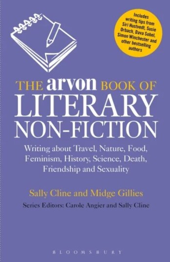 The Arvon Book Of Literary Non-Fiction Av Sally Cline, Midge Gillies