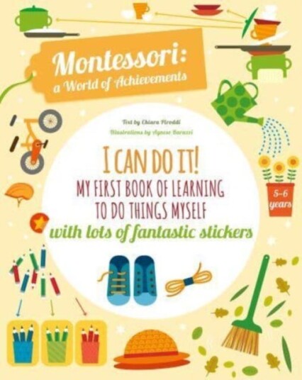 I Can Do It! My First Book of Learning to do Things Myself  Montessori Activity Book