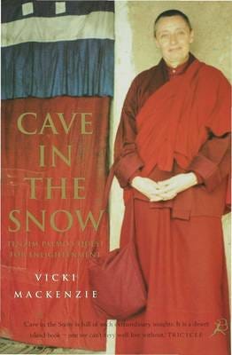 Cave in the Snow A Western Woman's Quest for Enlightenment