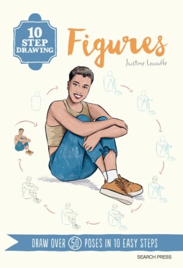10 Step Drawin Figures Draw Over 50 Poses in 10 Easy Steps 10 Step Drawin Figures Draw Over 50 Poses in 10 Easy Steps