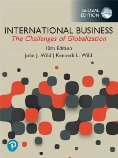 International Business: The Challenges Of Globalization, Global Edition Av John Wild, Kenneth Wild