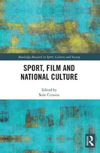 Crosson Seán Sport Film and National Culture
