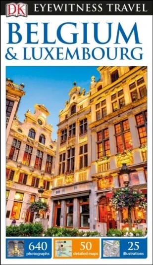 Dk Eyewitness Belgium And Luxembourg Av Dk Eyewitness