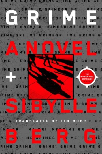 Grime Av Sibylle Berg