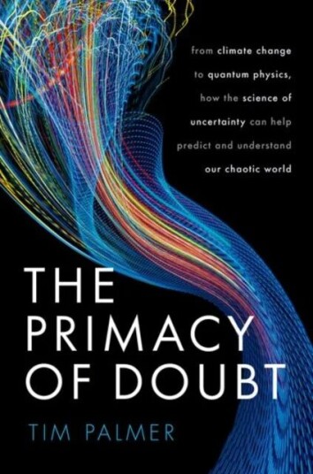 The Primacy Of Doubt Av Tim (Royal Society Research Professor In Climate Physics Royal Society Research Professor In Climate Physics University Of Oxf