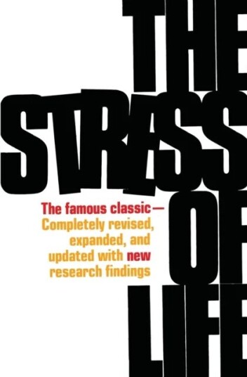 The Stress Of Life Av Hans Selye The Stress Of Life Av Hans Selye