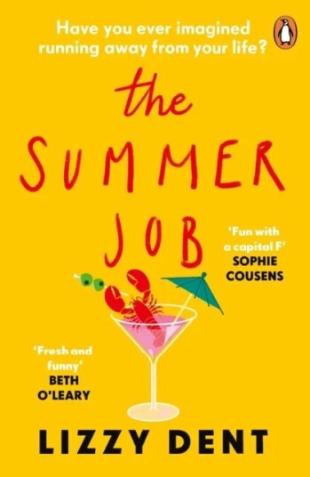 The Summer Job Av Lizzy Dent