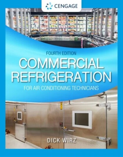 Commercial Refrigeration For Air Conditioning Technicians Av Dick (Refrigeration Training Services Llc) Wirz