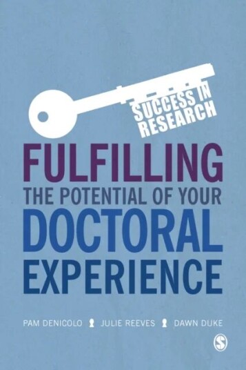 Fulfilling The Potential Of Your Doctoral Experience Av Pam Denicolo, Julie Reeves, Dawn Duke