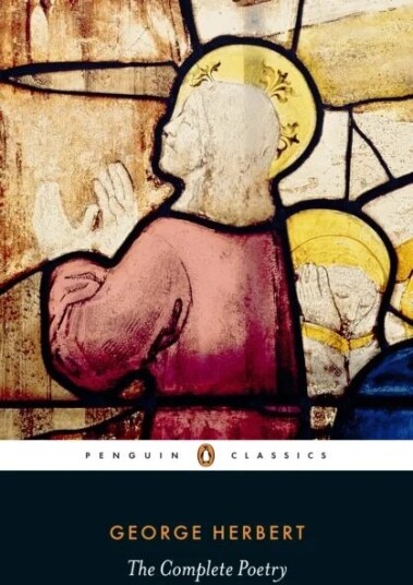 The Complete Poetry Av George Herbert The Complete Poetry Av George Herbert