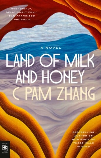 Land of Milk and Honey Land of Milk and Honey