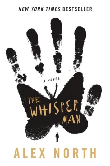 The Whisper Man Av Alex North The Whisper Man Av Alex North