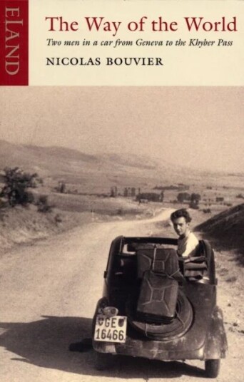 The Way Of The World Av Nicholas Bouvier The Way Of The World Av Nicholas Bouvier
