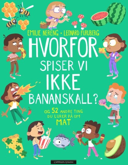 Hvorfor Spiser Vi Ikke Bananskall? Av Emilie Nereng - Signert