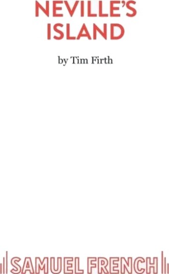Neville'S Island Av Tim Firth Neville'S Island Av Tim Firth