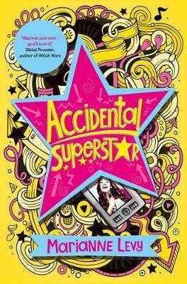Accidental Superstar Av Marianne Levy