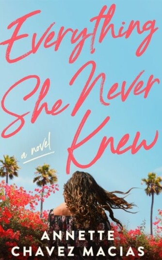 Everything She Never Knew Everything She Never Knew
