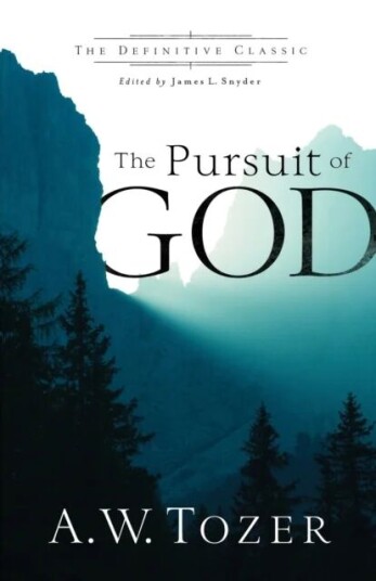 The Pursuit Of God Av A.W. Tozer, James L. Snyder