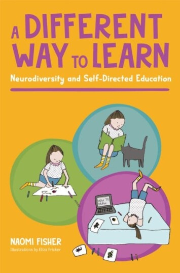A Different Way To Learn Av Naomi Fisher