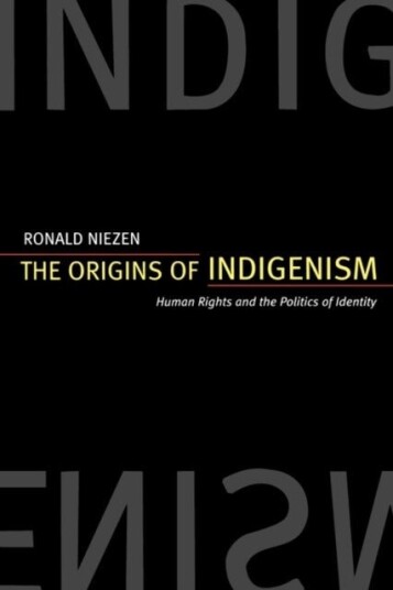 The Origins of Indigenism The Origins of Indigenism