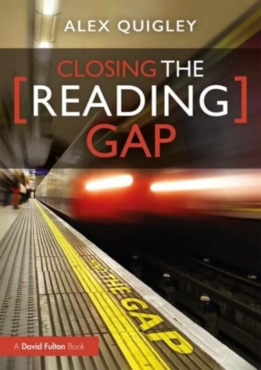 Closing The Reading Gap Av Alex (Huntington School Uk) Quigley