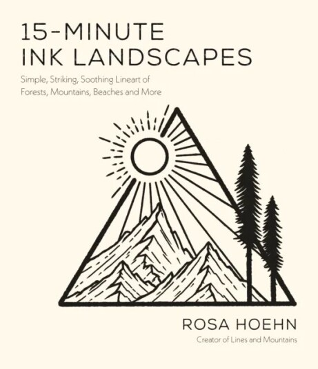 15-Minute Ink Landscapes Av Rosa Hoehn