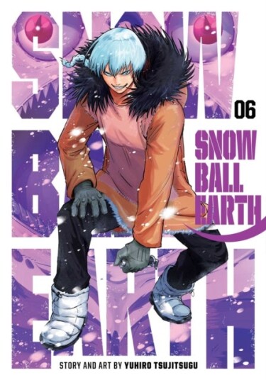 Snowball Earth Vol. 6 Snowball Earth Vol. 6