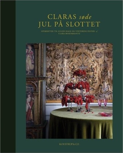 Claras Søte Jul På Slottet | Clara Rosenkrantz | Språk: Dansk