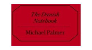 The Danish Notebook Av Michael Palmer