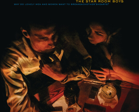 The Star Room Boys Why Do Lonely Men And Women Want To Break Each Others Hearts Vinyl