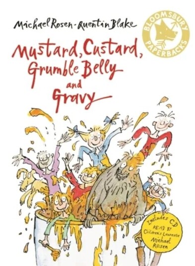 Mustard, Custard, Grumble Belly And Gravy Av Michael Rosen