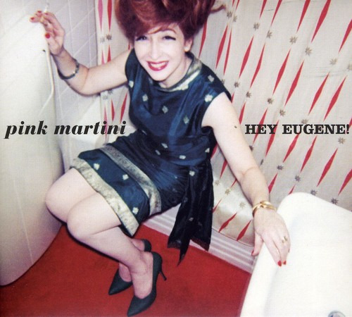 Pink Martini Hey Eugene! CD