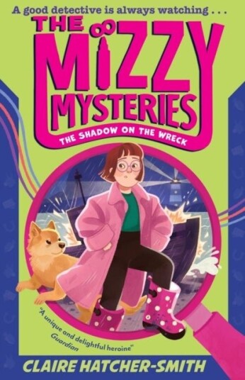 The Mizzy Mysteries: The Shadow on the Wreck The Mizzy Mysteries: The Shadow on the Wreck