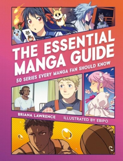 The Essential Manga Guide The Essential Manga Guide