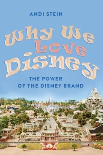 Why We Love Disney Av Andi Stein