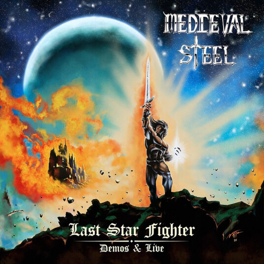 Medieval Steel Last Star Fighter Demos & Live CD