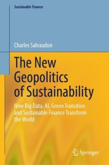 The New Geopolitics of Sustainability The New Geopolitics of Sustainability