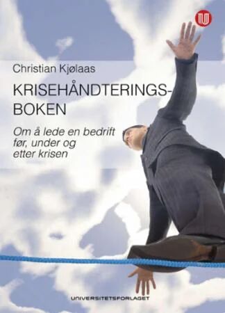 Krisehåndteringsboken av Christian Kjølaas