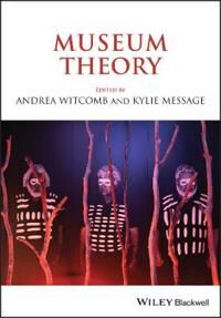 Witcomb Andrea Museum Theory