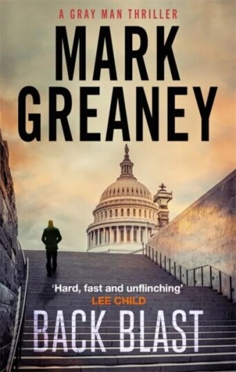 Back Blast Av Mark Greaney