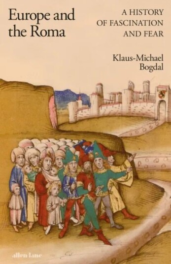 Europe And The Roma Av Klaus-Michael Bogdal