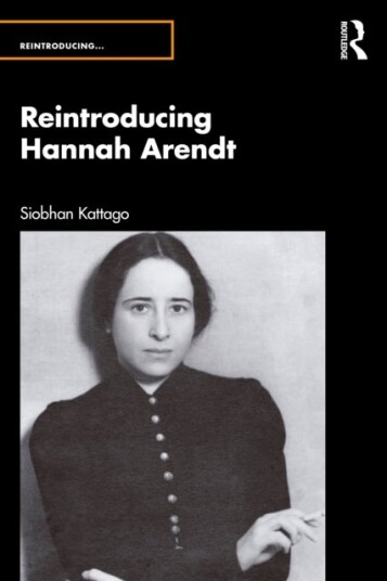 Reintroducing Hannah Arendt